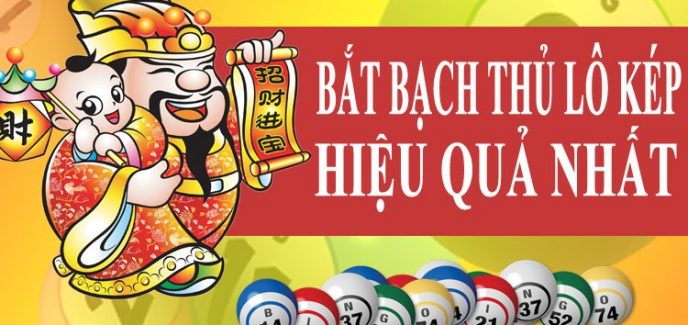 Bật mí cách bắt bạch thủ lô kép siêu hay