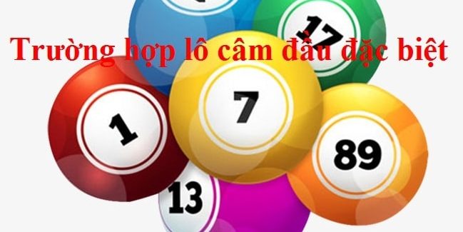 Các trường hợp đặc biệt khi đánh lô câm đầu
